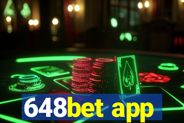 648bet app